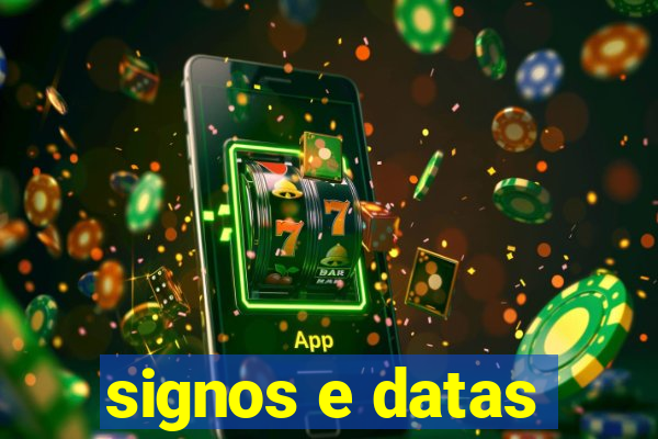 signos e datas