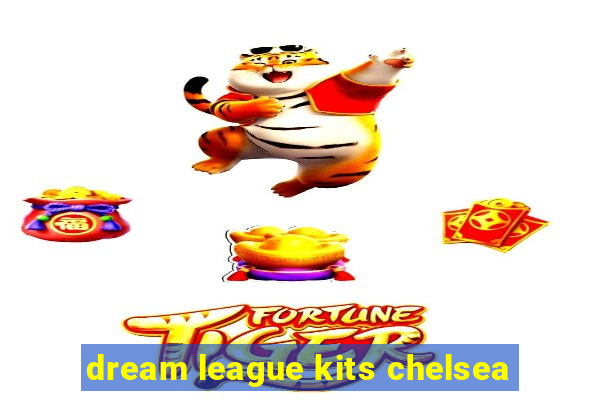 dream league kits chelsea