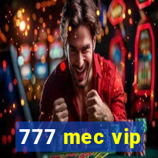 777 mec vip