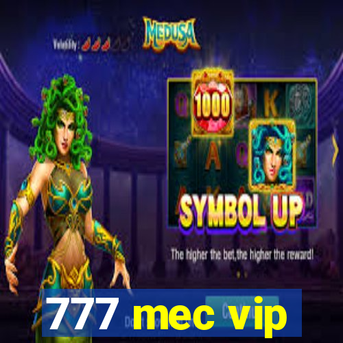 777 mec vip