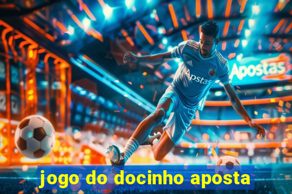 jogo do docinho aposta