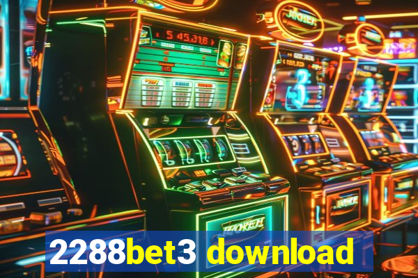 2288bet3 download