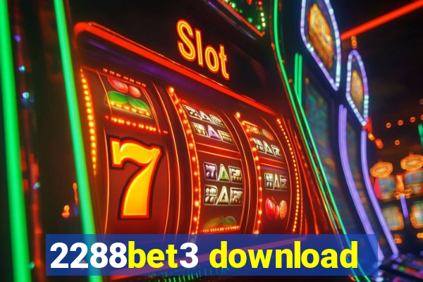 2288bet3 download