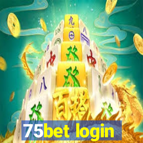 75bet login