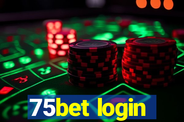 75bet login