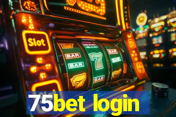 75bet login