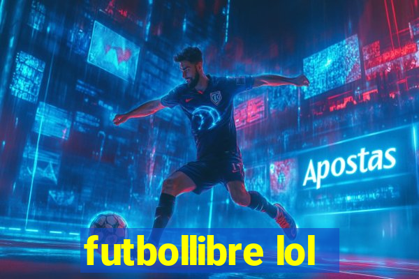 futbollibre lol