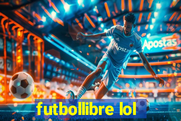 futbollibre lol