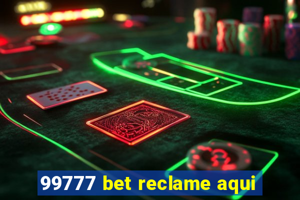 99777 bet reclame aqui