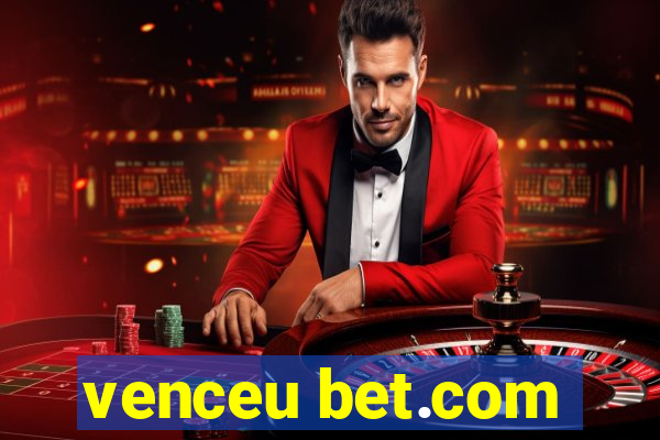 venceu bet.com