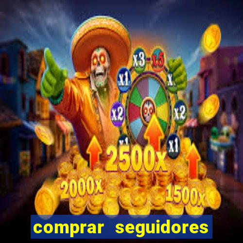 comprar seguidores barato pix