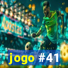 jogo #41