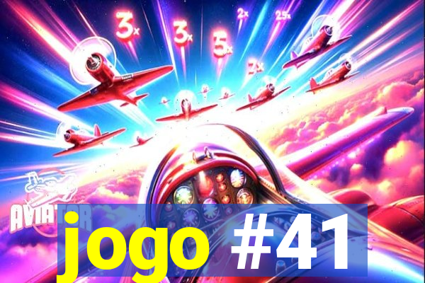 jogo #41