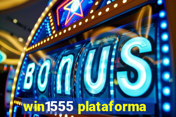 win1555 plataforma