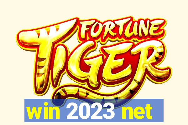 win 2023 net