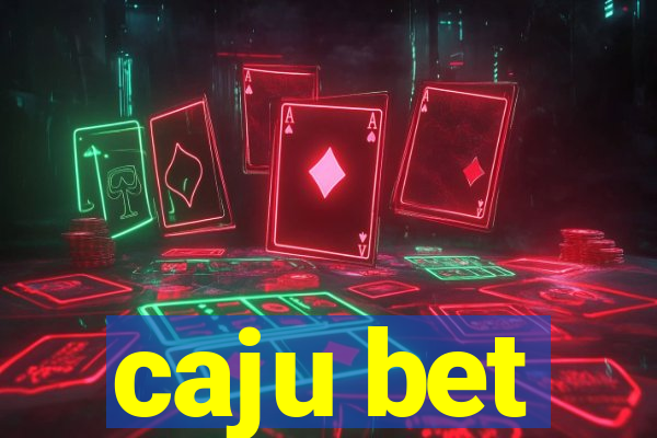 caju bet