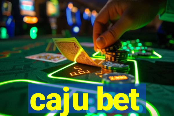 caju bet