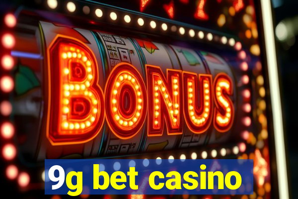 9g bet casino