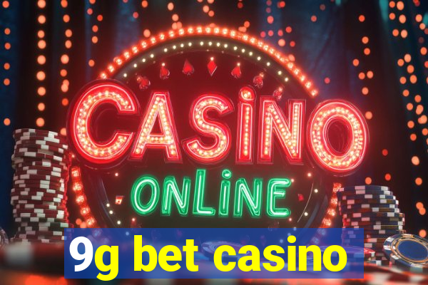 9g bet casino