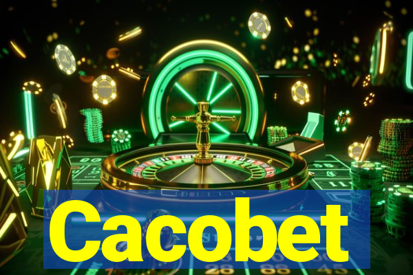 Cacobet