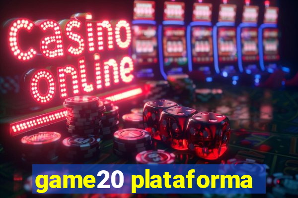 game20 plataforma