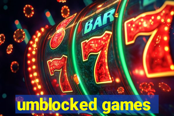 umblocked games