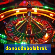 donosdabolabrasil.net