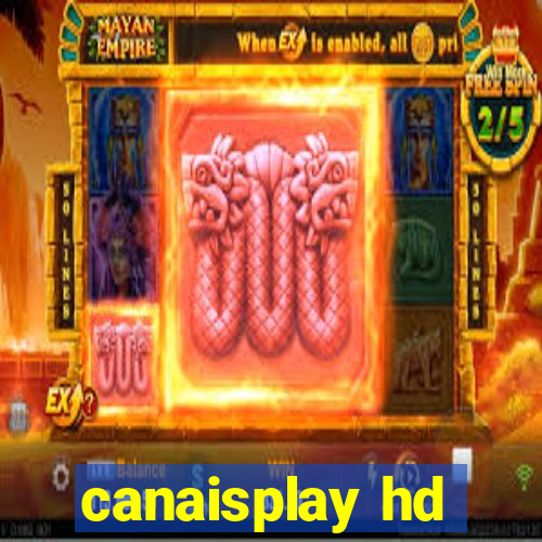 canaisplay hd