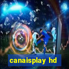 canaisplay hd