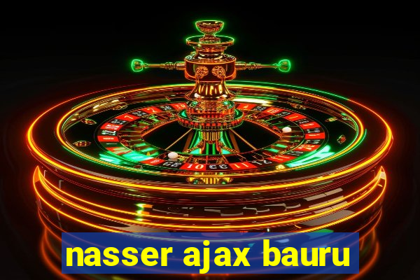 nasser ajax bauru