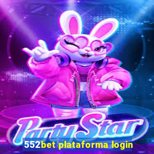 552bet plataforma login