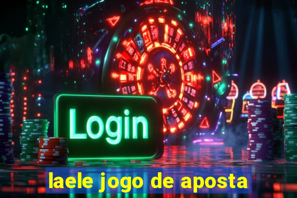 laele jogo de aposta