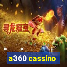 a360 cassino