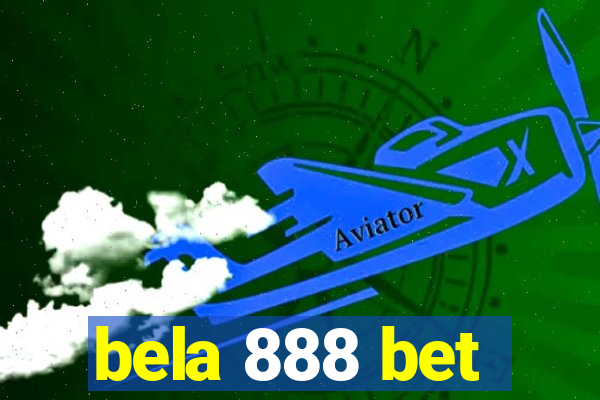 bela 888 bet