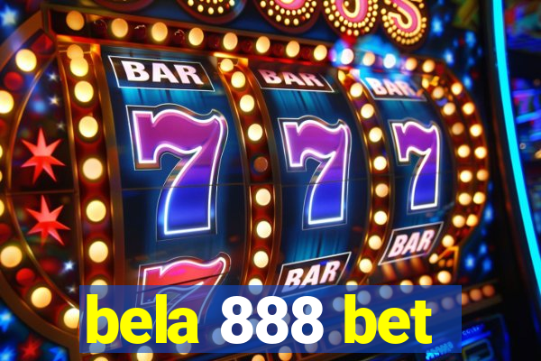 bela 888 bet