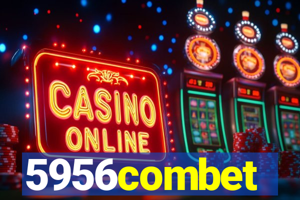 5956combet