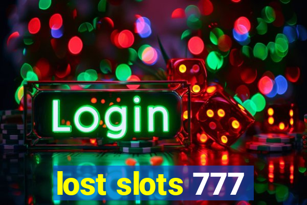 lost slots 777