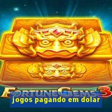 jogos pagando em dolar