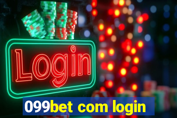 099bet com login