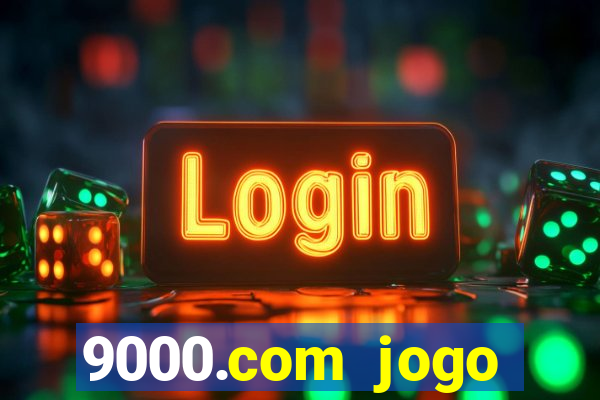 9000.com jogo cassino baixar