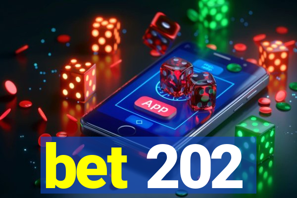 bet 202