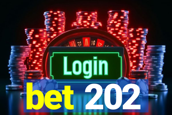 bet 202