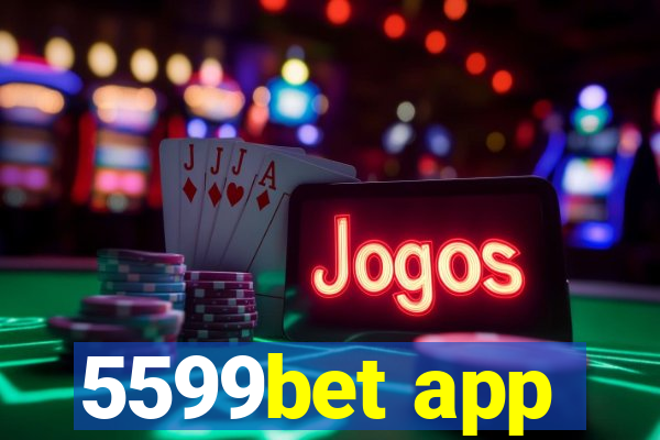 5599bet app