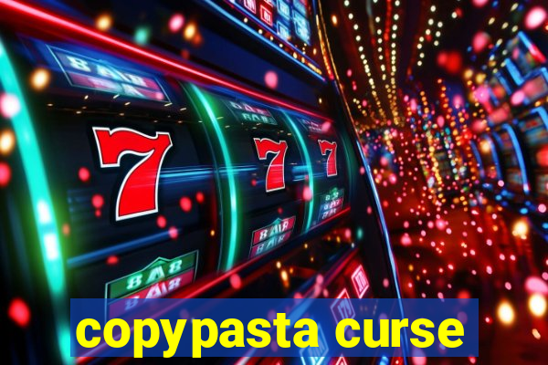 copypasta curse