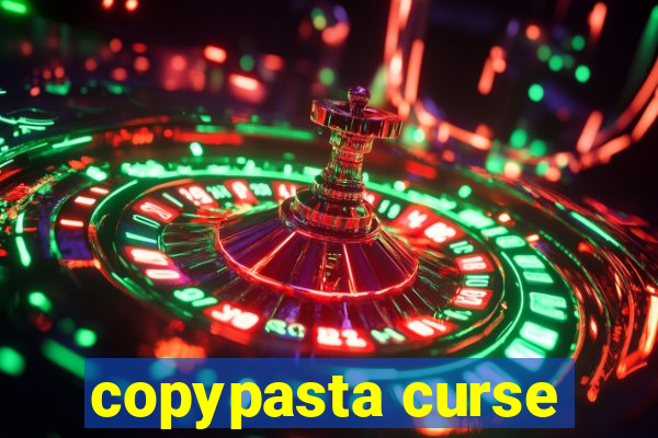 copypasta curse