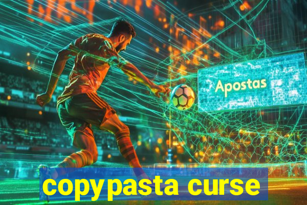 copypasta curse