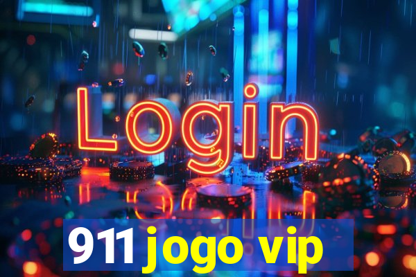 911 jogo vip