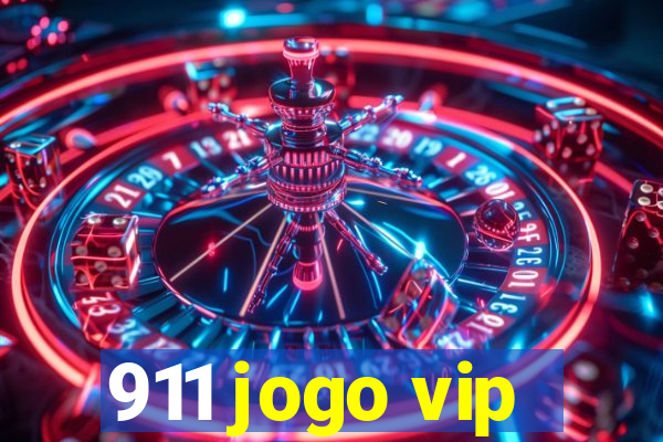 911 jogo vip