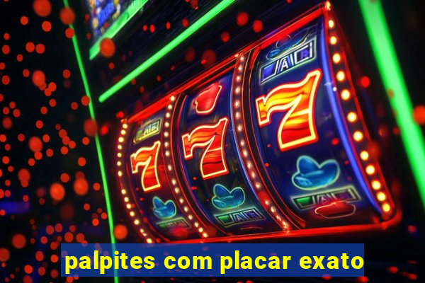 palpites com placar exato