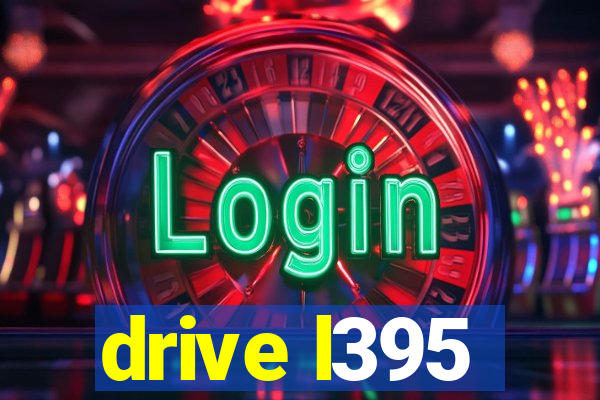 drive l395